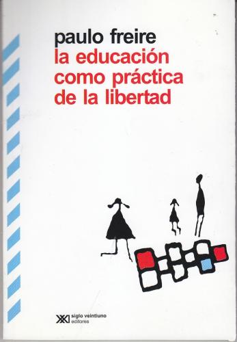 La-Educacion-como-practica-de-la-Libertad